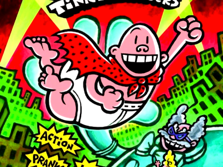 #9: Captain Underpants And The Terrifying Return Of Tippy Tinkletrousers Sale