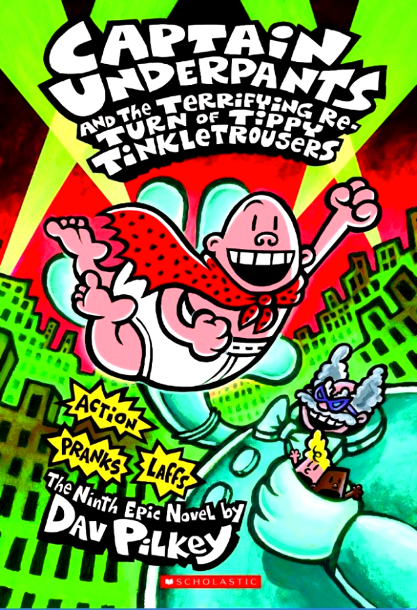 #9: Captain Underpants And The Terrifying Return Of Tippy Tinkletrousers Sale