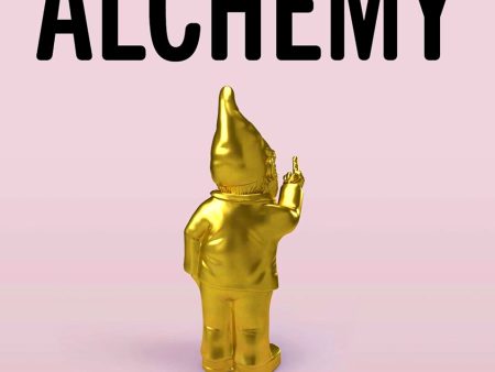 Alchemy: The Magic of Original Thinking in a World of Mind-Numbing Conformity Sale