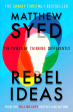 Rebel Ideas: The Power of Thinking Differently Online Hot Sale